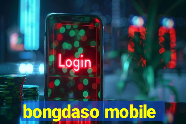 bongdaso mobile