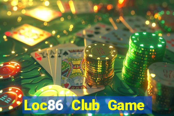 Loc86 Club Game Bài 365