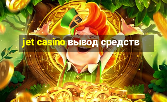 jet casino вывод средств