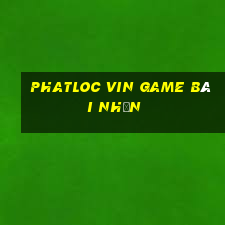 Phatloc Vin Game Bài Nhện