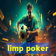 limp poker