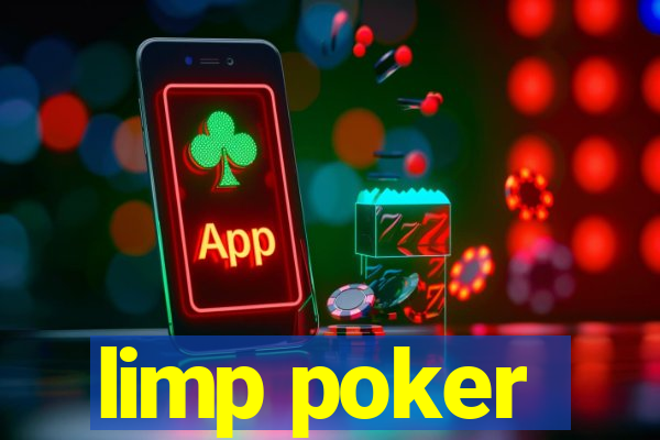 limp poker