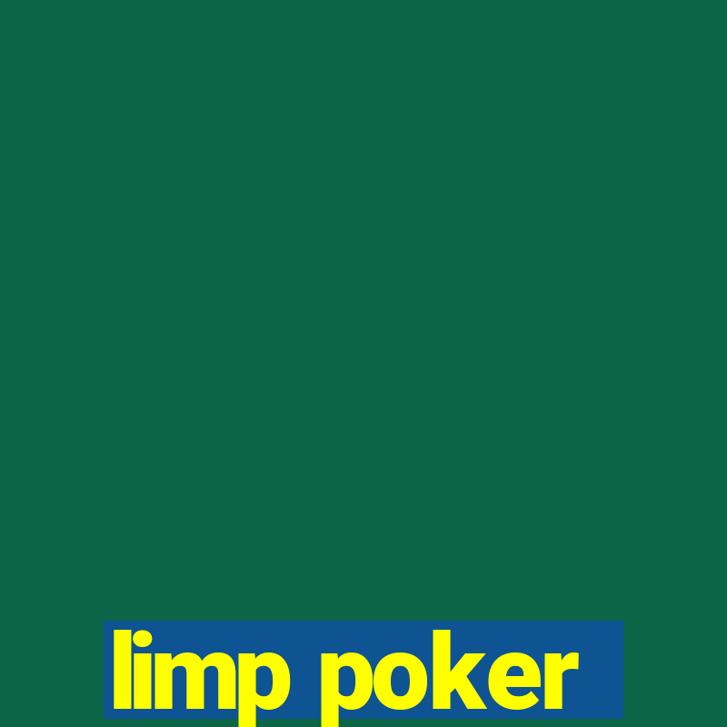 limp poker