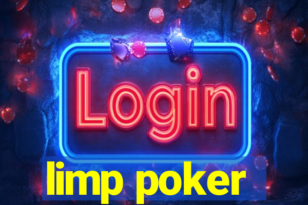 limp poker