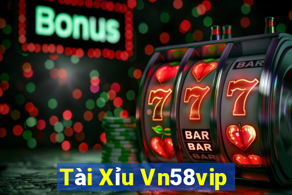 Tài Xỉu Vn58vip