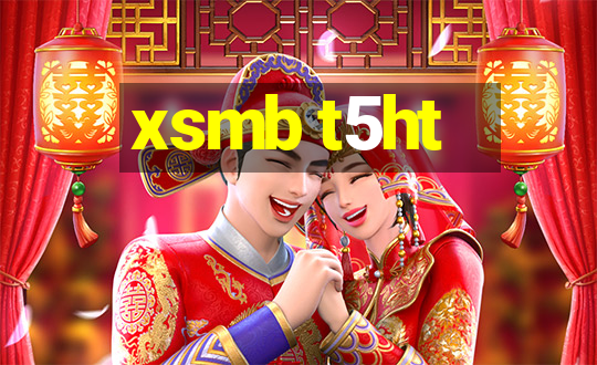 xsmb t5ht