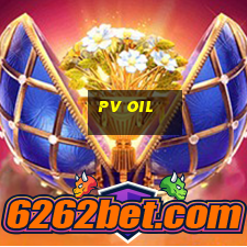 pv oil