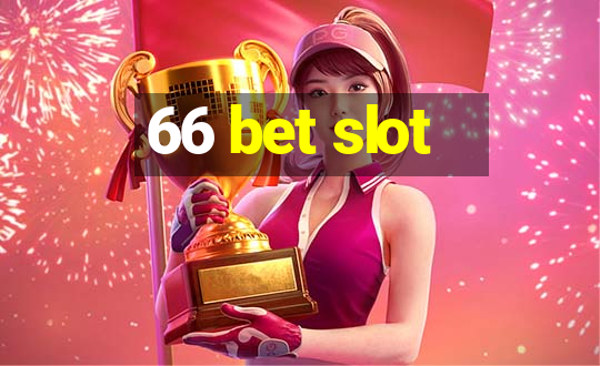 66 bet slot