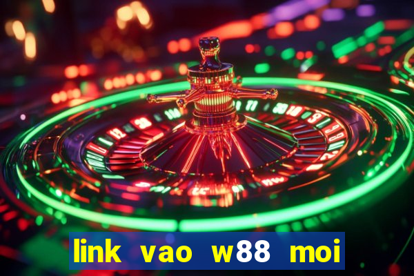 link vao w88 moi nhat mobile 09 2023