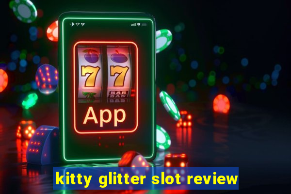 kitty glitter slot review