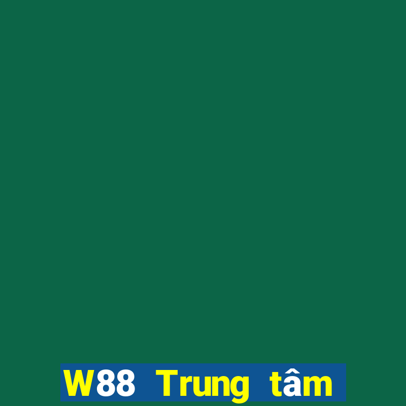 W88 Trung tâm giải trí Everyday