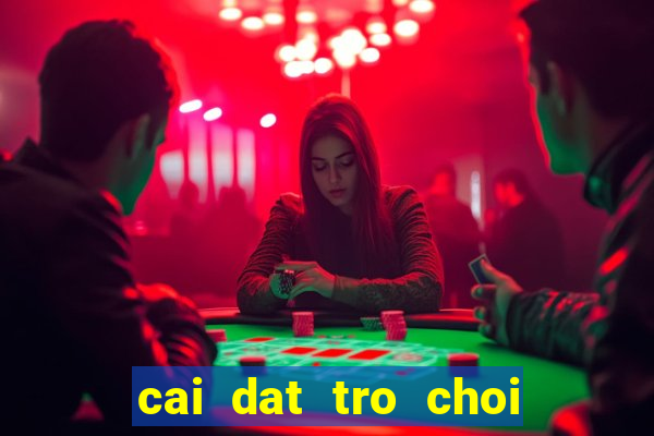 cai dat tro choi thoi trang