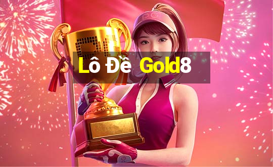 Lô Đề Gold8