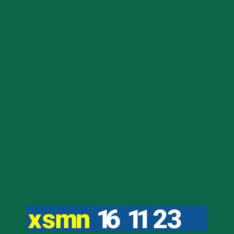 xsmn 16 11 23