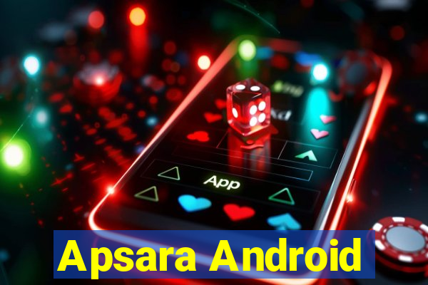 Apsara Android