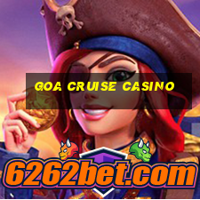 goa cruise casino