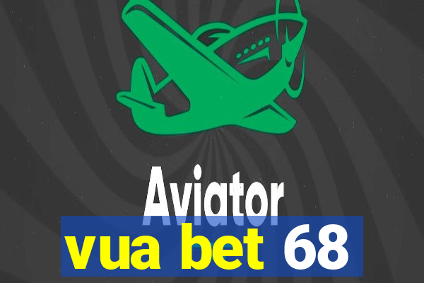 vua bet 68