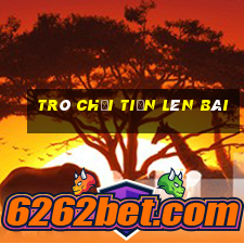 trò chơi tiến lên bài