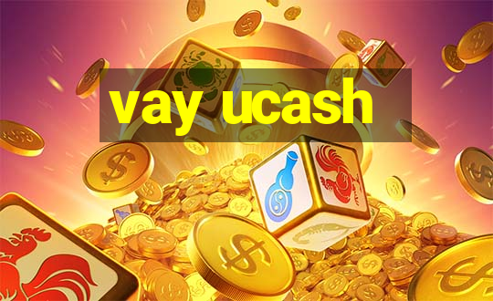 vay ucash