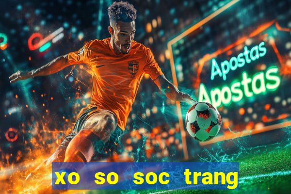 xo so soc trang 18 4