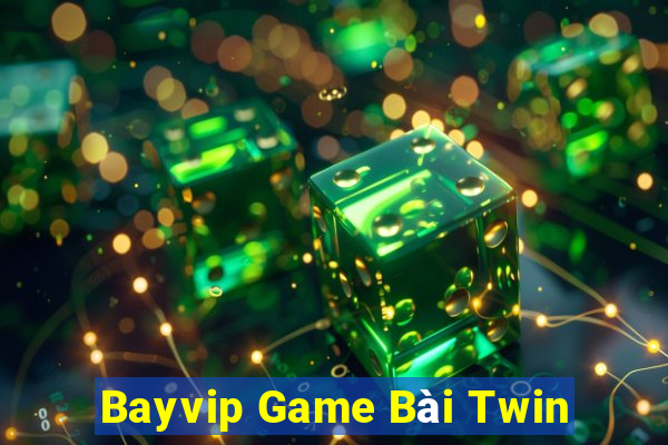 Bayvip Game Bài Twin