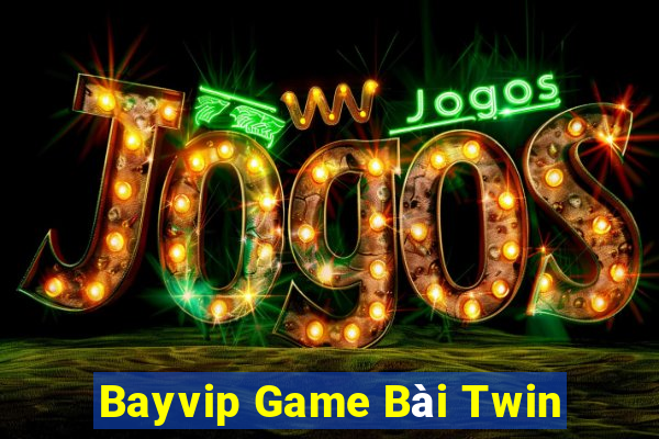 Bayvip Game Bài Twin