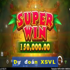 Dự đoán XSVL ngày 3