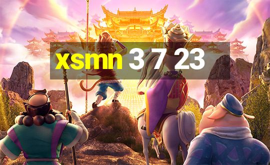 xsmn 3 7 23