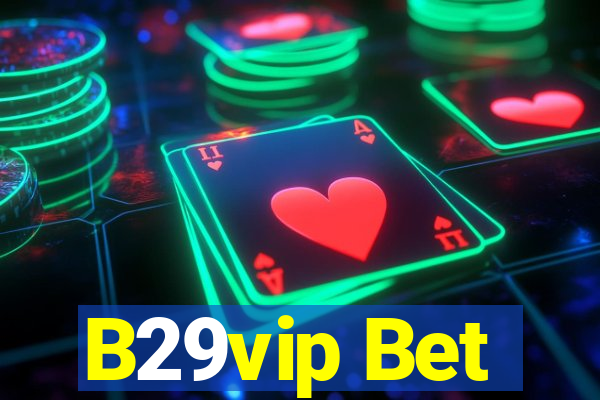 B29vip Bet