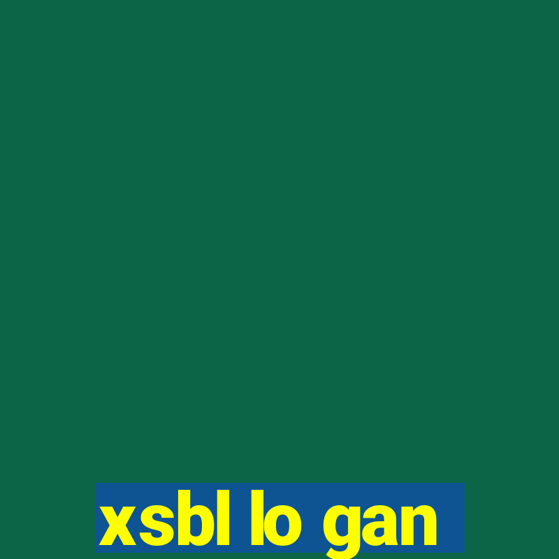 xsbl lo gan