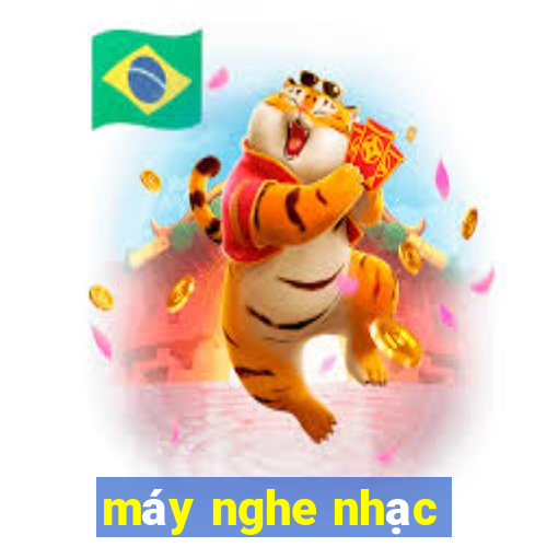 máy nghe nhạc