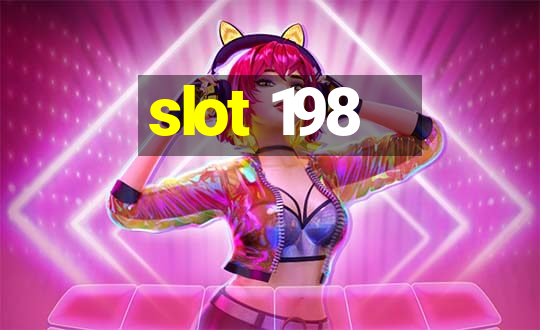 slot 198