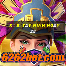 xổ số tây ninh ngày 28