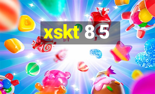 xskt 8 5