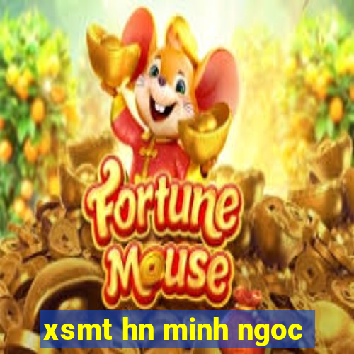 xsmt hn minh ngoc