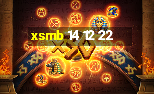 xsmb 14 12 22