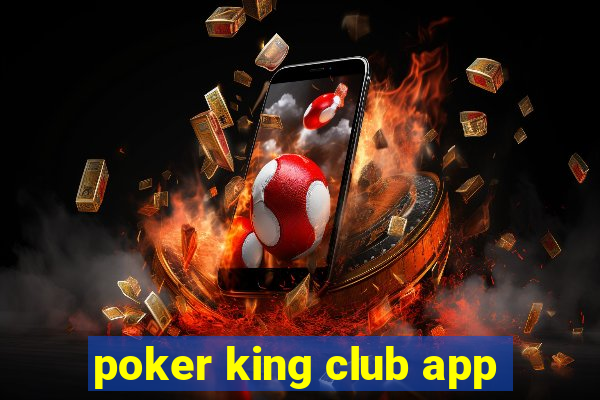 poker king club app