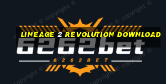 lineage 2 revolution download