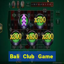 Bali Club Game Bài 3C