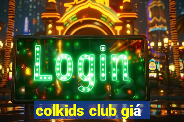 colkids club giá