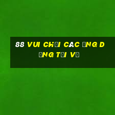 88 Vui chơi Các ứng dụng tải về