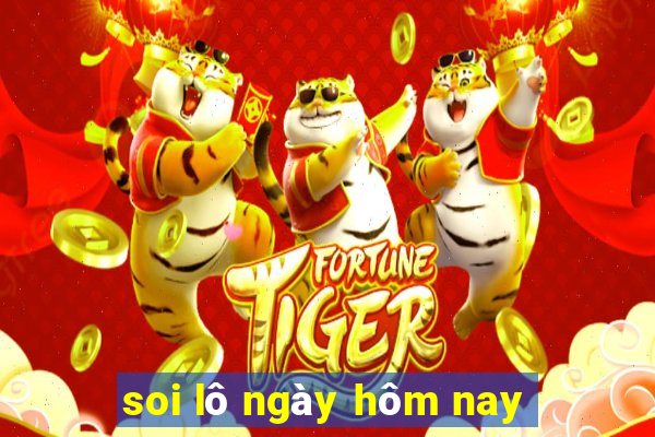 soi lô ngày hôm nay