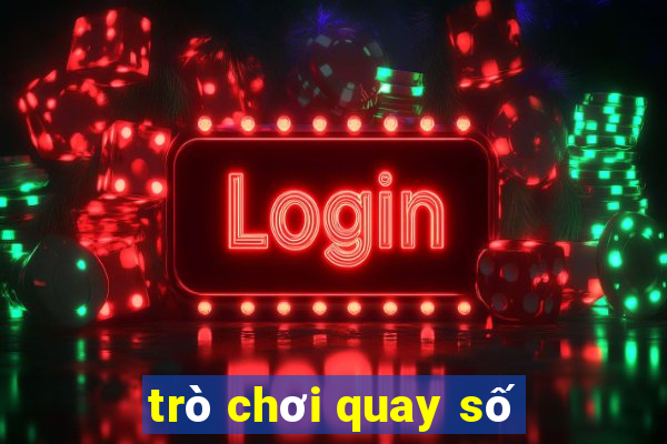 trò chơi quay số