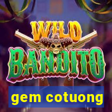 gem cotuong