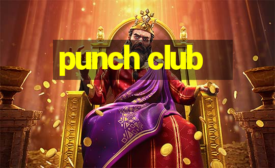 punch club