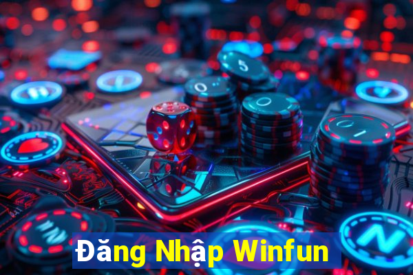 Đăng Nhập Winfun