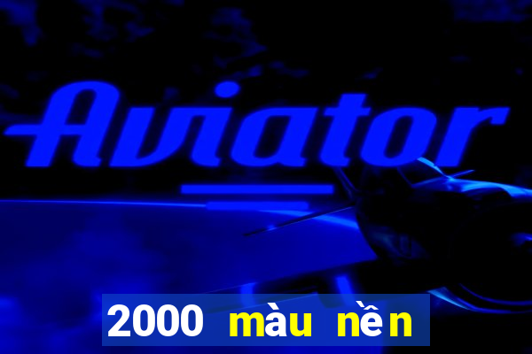 2000 màu nền tảng tải về