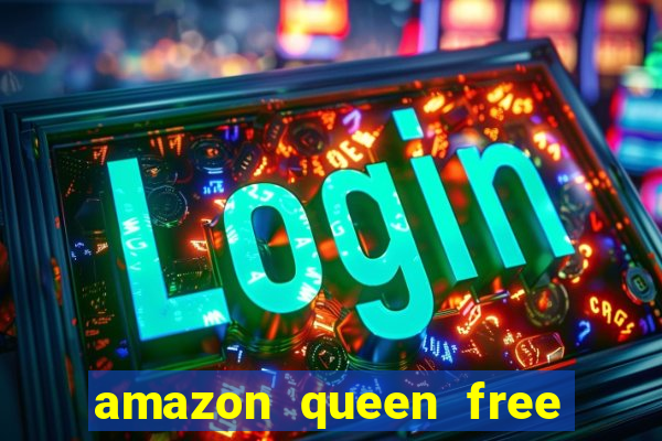 amazon queen free slot play