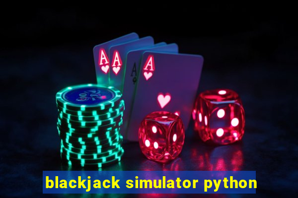 blackjack simulator python