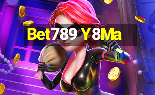 Bet789 Y8Ma